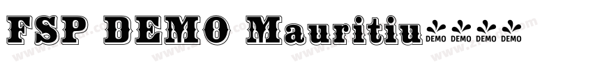 FSP DEMO Mauritiu字体转换 FSP DEMO Mauritiu字体转换